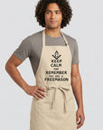 Keep Calm and Remember You are a Freemason Cooking Kitchen Apron