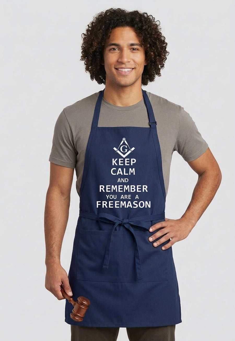 Keep Calm and Remember You are a Freemason Cooking Kitchen Apron